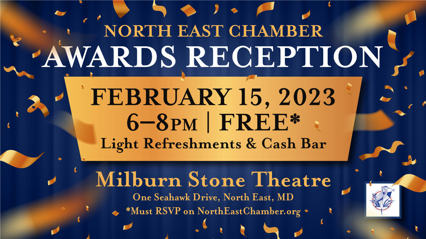 NE Chamber Awards Reception North East Chamber of Commerce